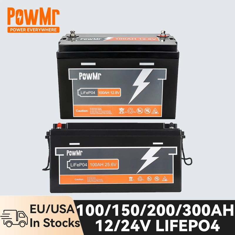 PowMr 12V 24V LiFePo4 Battery Lithium Batteries 100AH 150AH 200AH 300AH 12.8V 25.6V USA European Warehouse