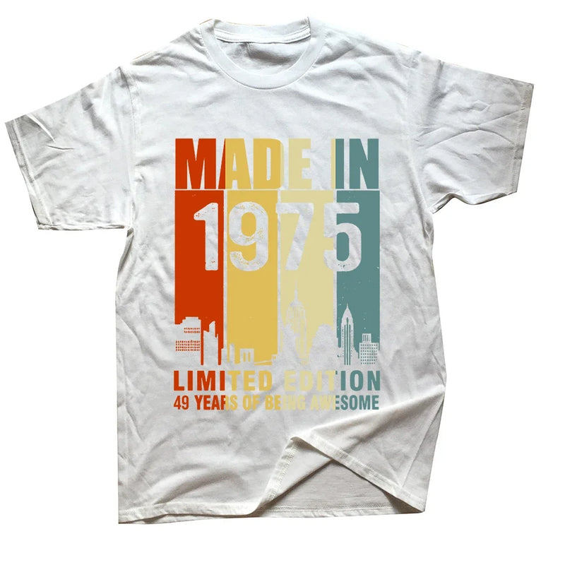 Made in 1975 Limited Edition 49 Years of Being Awesome Tee Tops Round Neck Short-Sleeve Fashion Tshirt Casual Basic T-shirts