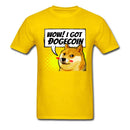 I Got Dogecoin Doge Meme T-shirt Funny Mens Clothing Black Tops Cotton Tees Man No Fade T Shirt Boyfriend Gift Tshirts