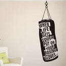 Cuando la vida se pone... Guantes de saco de boxeo Calcomanías de pared motivacionales Fitness Gimnasio Hobby Cita Pegatinas de vinilo Decoración de arte DIY