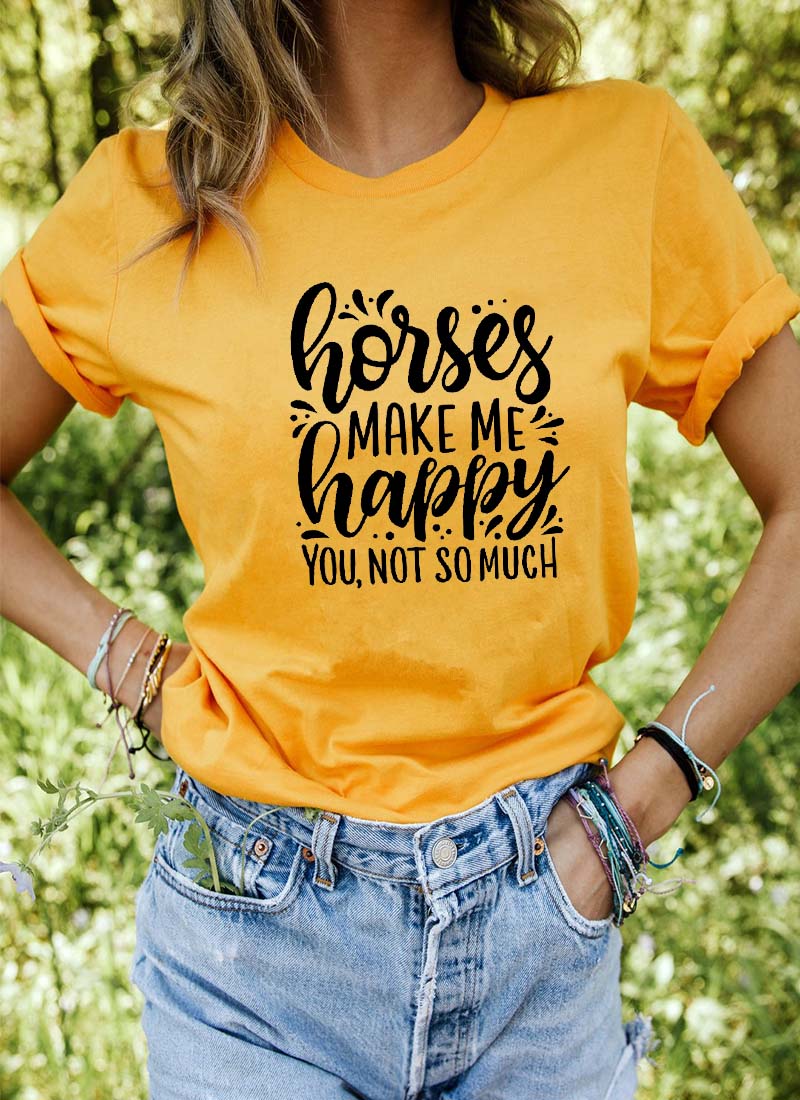 Horses Make Me Happy Printed New Arrival Women&