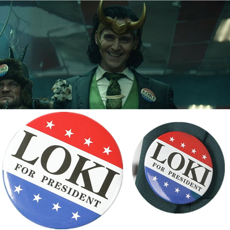 Loki For President Badge Superhero Movie Cosplay Acrylic Brooch Pins Accessories Props